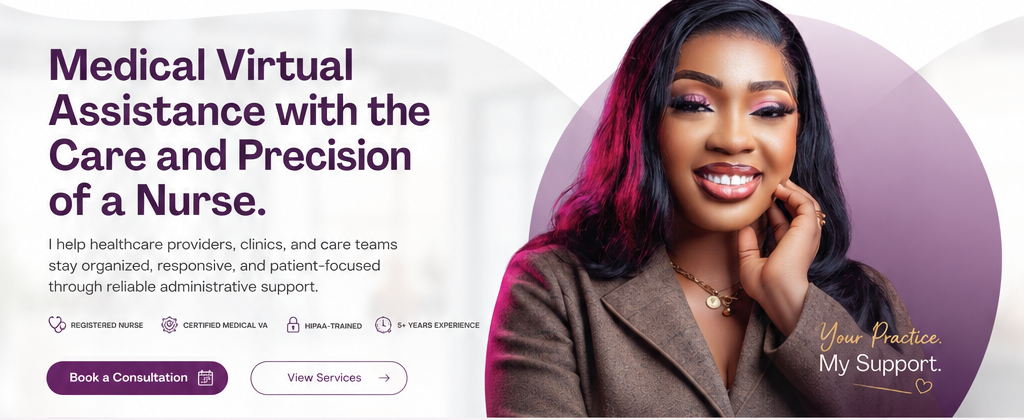 Medical Virtual Assistance with the Care and Precision of a Nurse — Christabel Onwuama, RN